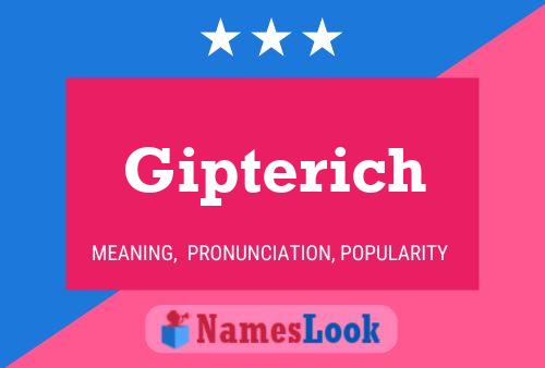 Gipterich Name Poster