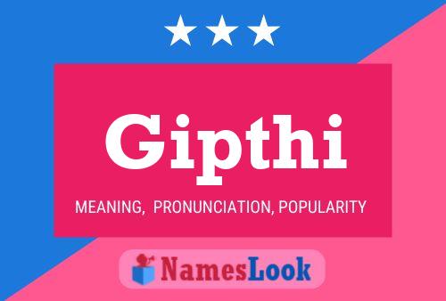 Gipthi Name Poster