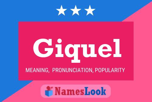 Giquel Name Poster