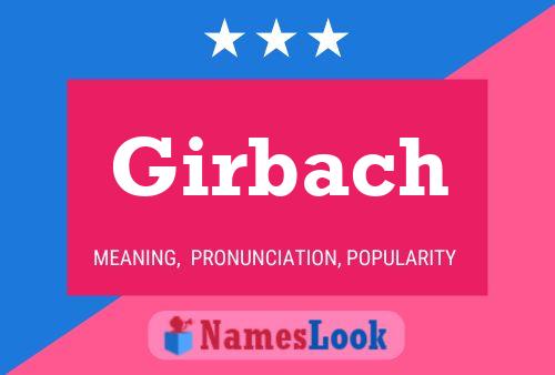 Girbach Name Poster