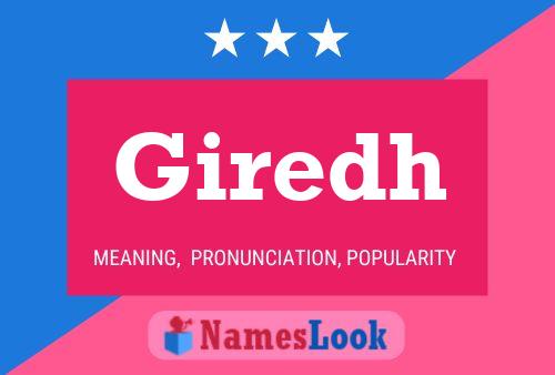 Giredh Name Poster