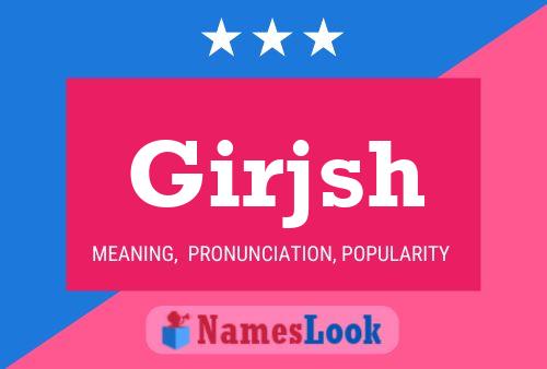 Girjsh Name Poster