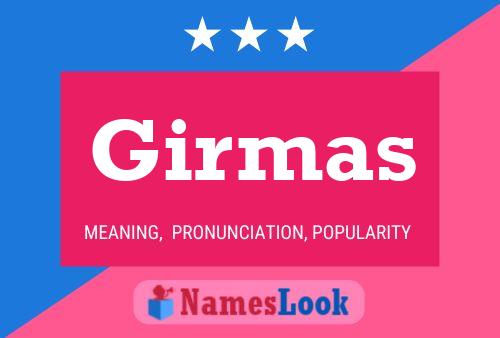 Girmas Name Poster