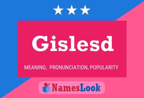 Gislesd Name Poster