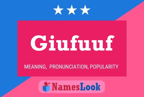 Giufuuf Name Poster