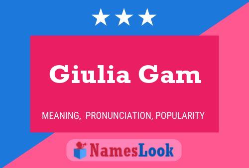 Giulia Gam Name Poster