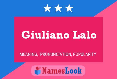 Giuliano Lalo Name Poster