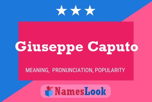 Giuseppe Caputo Name Poster