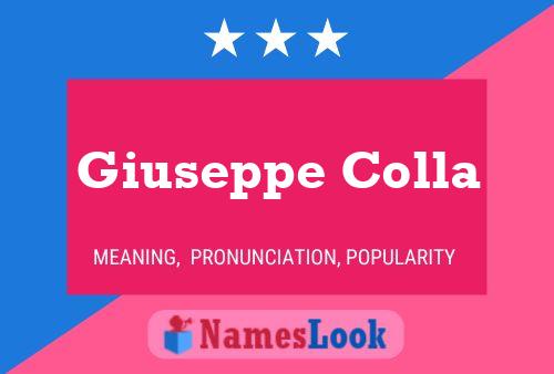 Giuseppe Colla Name Poster