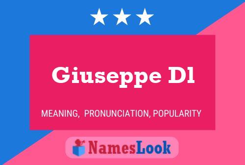 Giuseppe Dl Name Poster