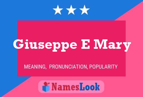 Giuseppe E Mary Name Poster