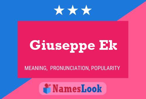 Giuseppe Ek Name Poster