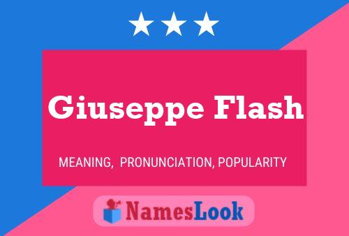 Giuseppe Flash Name Poster