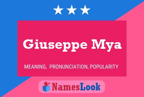 Giuseppe Mya Name Poster