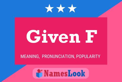 Given F Name Poster