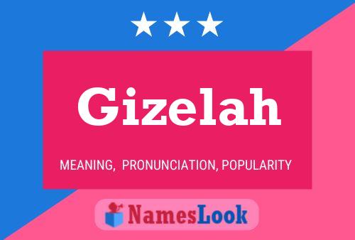 Gizelah Name Poster