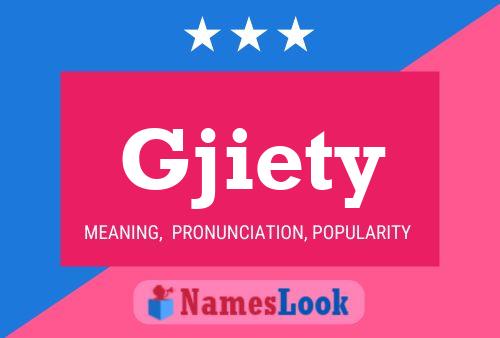 Gjiety Name Poster