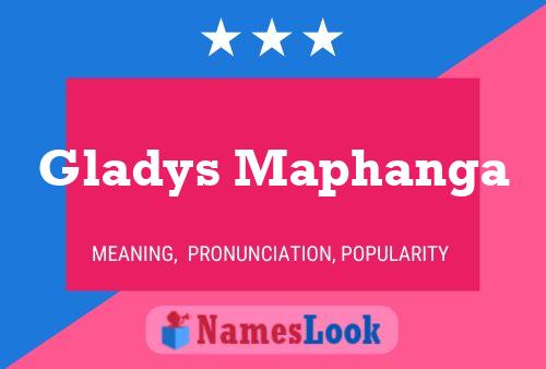 Gladys Maphanga Name Poster