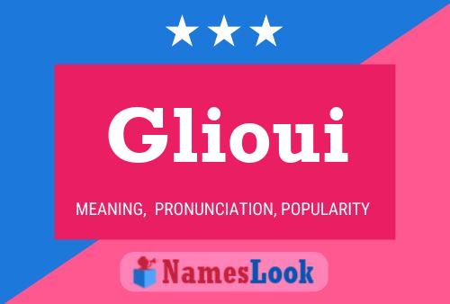 Glioui Name Poster