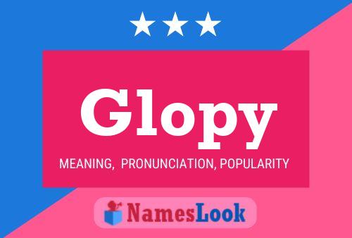 Glopy Name Poster