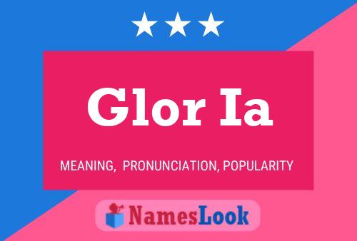 Glor Ia Name Poster