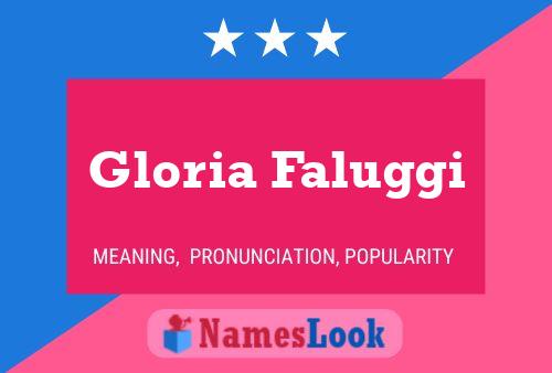 Gloria Faluggi Name Poster