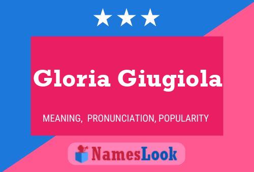 Gloria Giugiola Name Poster