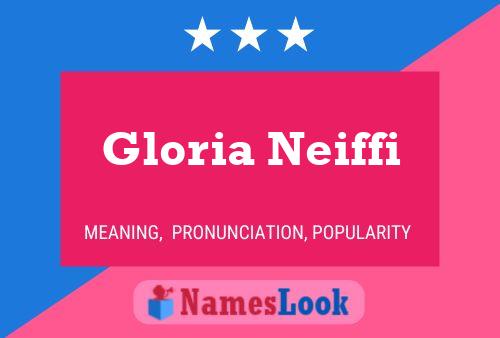 Gloria Neiffi Name Poster