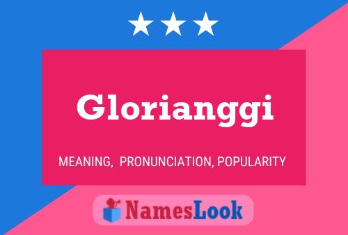 Glorianggi Name Poster