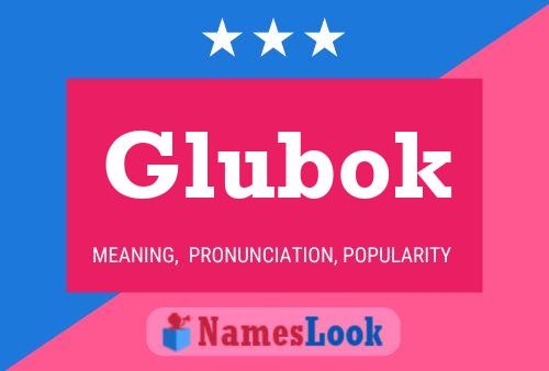 Glubok Name Poster