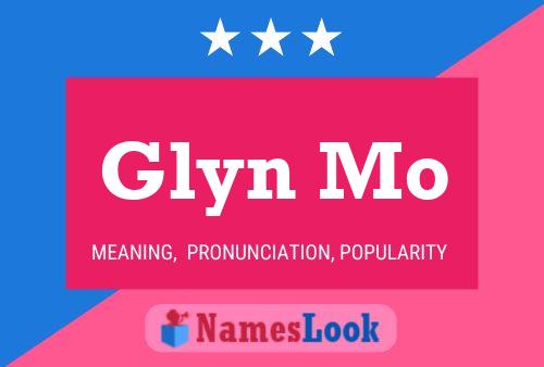 Glyn Mo Name Poster