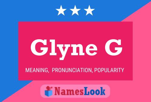 Glyne G Name Poster