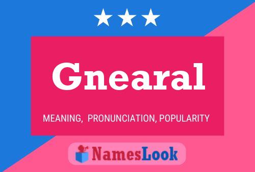 Gnearal Name Poster