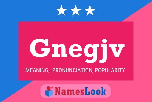 Gnegjv Name Poster