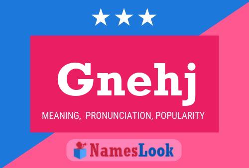 Gnehj Name Poster