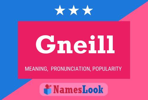 Gneill Name Poster