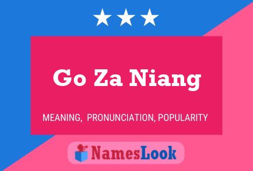 Go Za Niang Name Poster