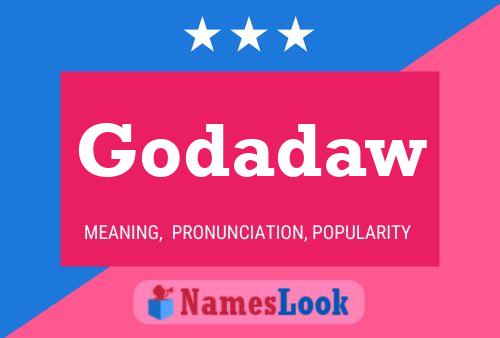 Godadaw Name Poster