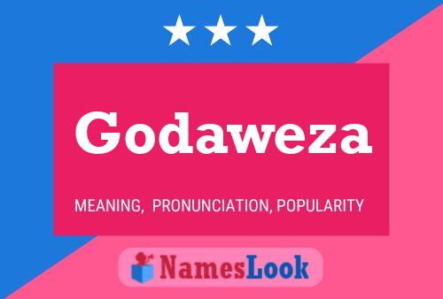 Godaweza Name Poster