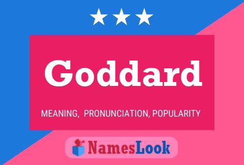 Goddard Name Poster