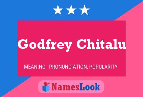 Godfrey Chitalu Name Poster