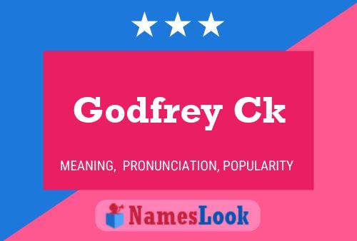 Godfrey Ck Name Poster