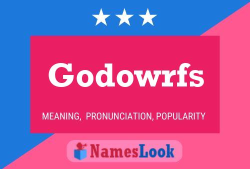 Godowrfs Name Poster