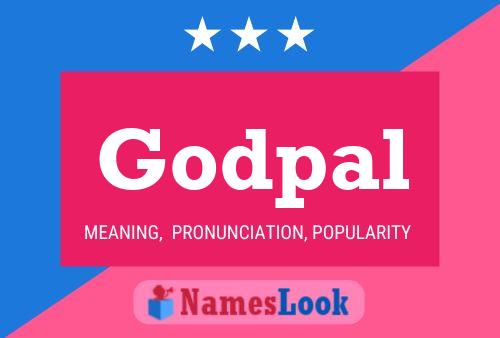 Godpal Name Poster