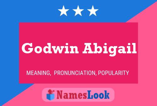 Godwin Abigail Name Poster