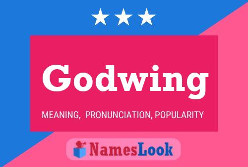 Godwing Name Poster