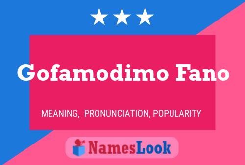 Gofamodimo Fano Name Poster