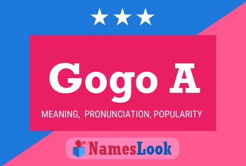 Gogo A Name Poster