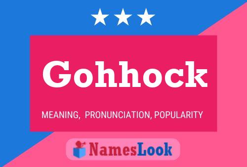 Gohhock Name Poster