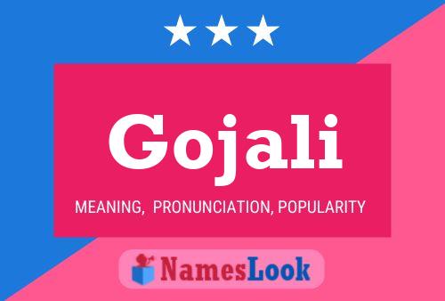 Gojali Name Poster